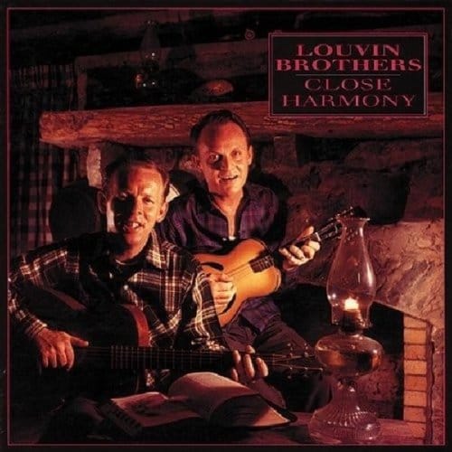 Close Harmony - Louvin Brothers