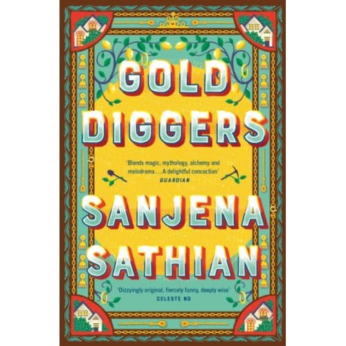 Gold Diggers - Sanjena Sathian