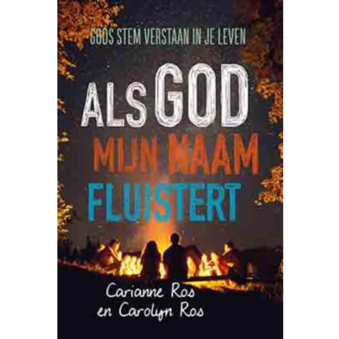 Als God Mijn Naam Fluistert - Carianne Ros