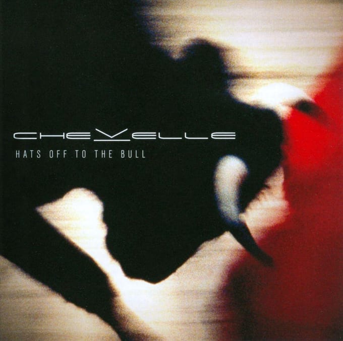 Hats Off To The Bull - Chevelle