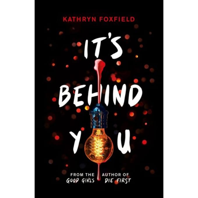 It's Behind You - Kathryn Foxfield