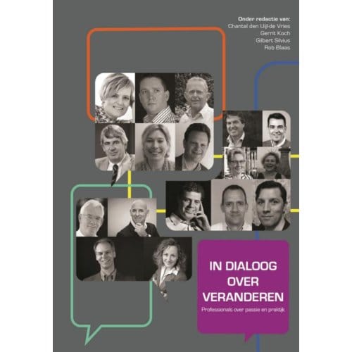 In Dialoog Over Veranderen - Chantal den Uijl-de Vries