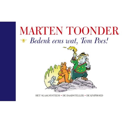 Bedenk Eens Wat, Tom Poes - Marten Toonder