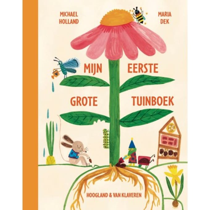 Mijn Eerste Grote Tuinboek - Michael Holland