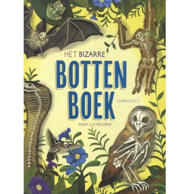 Het Bizarre Bottenboek - Anna Claybourne