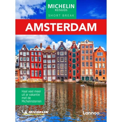Short Break Amsterdam - Michelin Reisgids
