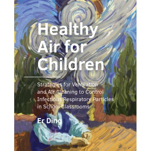 Healthy Air For The Built Environment - Er Ding
