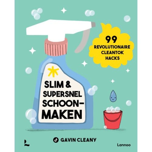 Slim En Supersnel Schoonmaken - Gavin Raaijen
