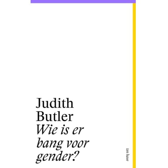 Wie Is Er Bang Voor Gender? - Judith Butler