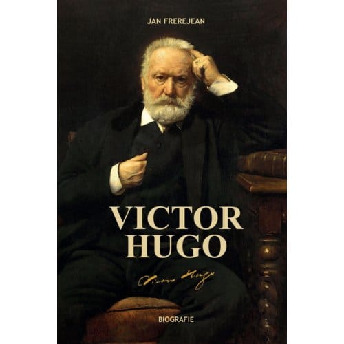 Victor Hugo - Jan Frerejean