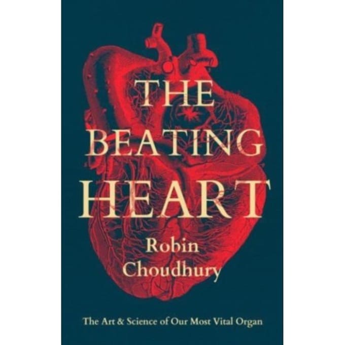 The Beating Heart - Robin Choudhury