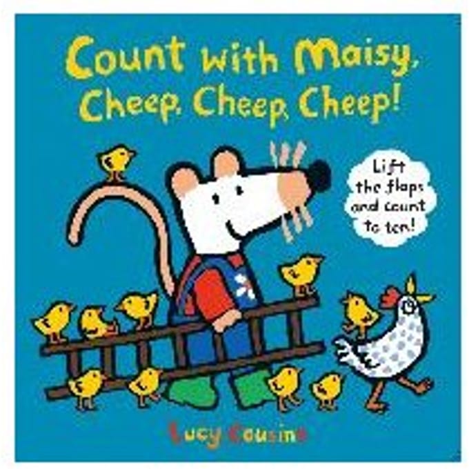 Count With Maisy, Cheep, Cheep, Cheep! - Lucy Cousins