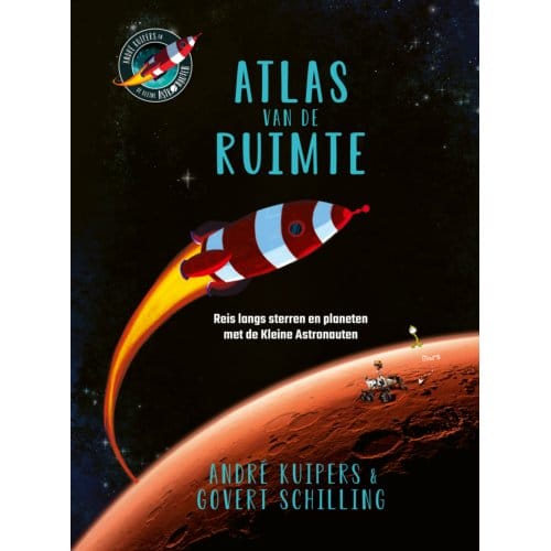 Atlas Van De Ruimte - André Kuipers - André Kuipers