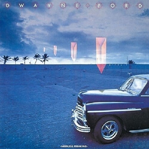 Needless Freaking - Dwayne Ford - & Bearfoot-