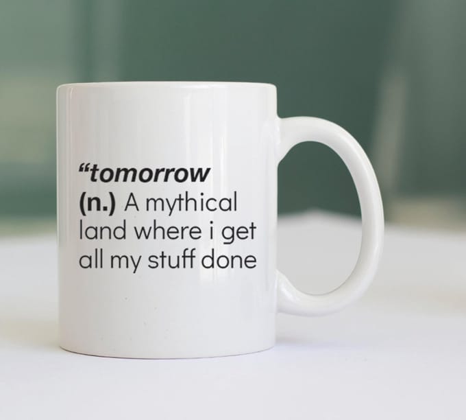 Mok met Tekst - Tomorrow a mythical land - Cadeau Mok - Grappige Mok met Tekst