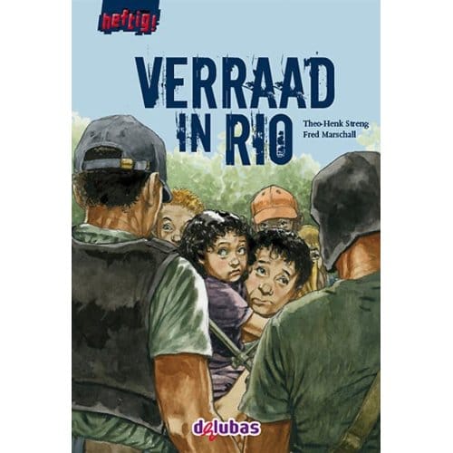 Verraad In Rio - Heftig - Theo-Henk Streng
