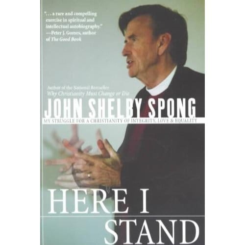 Here I Stand - John Shelby Spong