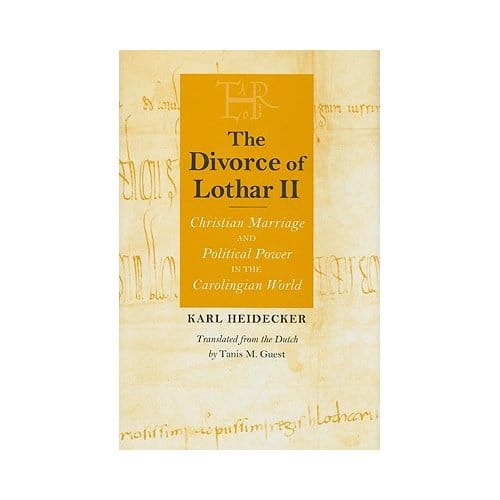 The Divorce Of Lothar Ii - Heidecker, Karl