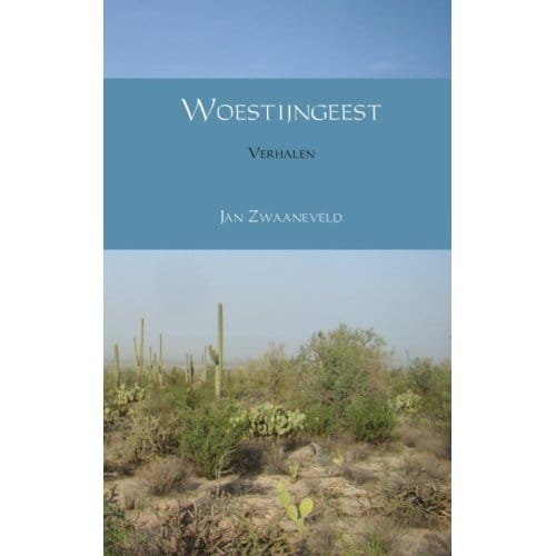 Woestijngeest - Jan Zwaaneveld