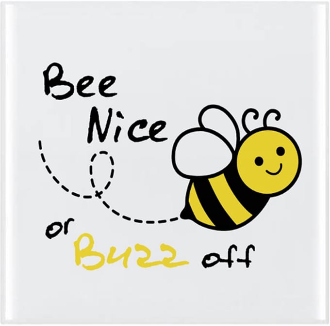 Tegeltje met tekst - Bee Nice or Buzz off - 10x10cm - inclusief houten standaard