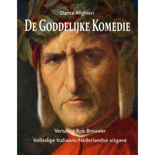De Goddelijke Komedie - Dante Alighieri