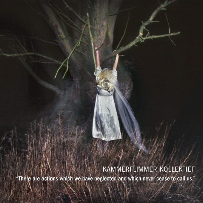 Kammerflimmer Kollektief - There Are Actions Which We Have Neglected And Which Never Cease To Call Us. (CD)
