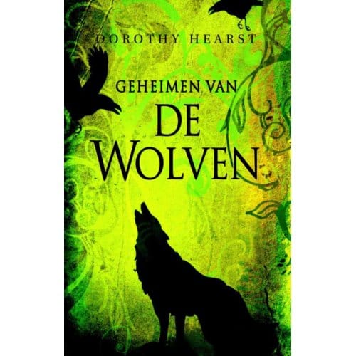 Geheimen Van De Wolven - Wolven - Dorothy Hearst