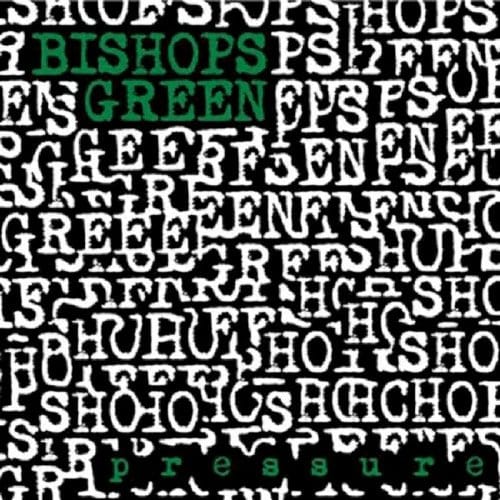 Bishops Green - Pressure (CD)