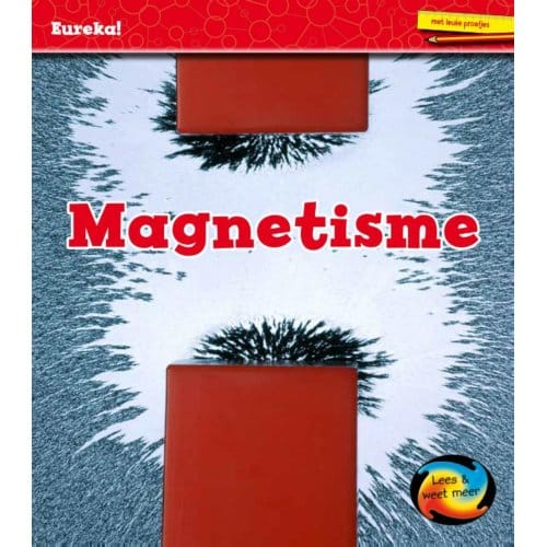 Magnetisme - Eureka! - Angela Royston