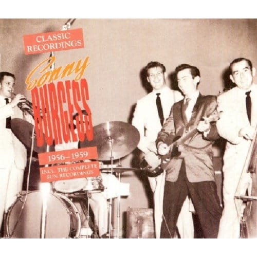 Classic Recordings '56-59 - Sonny Burgess
