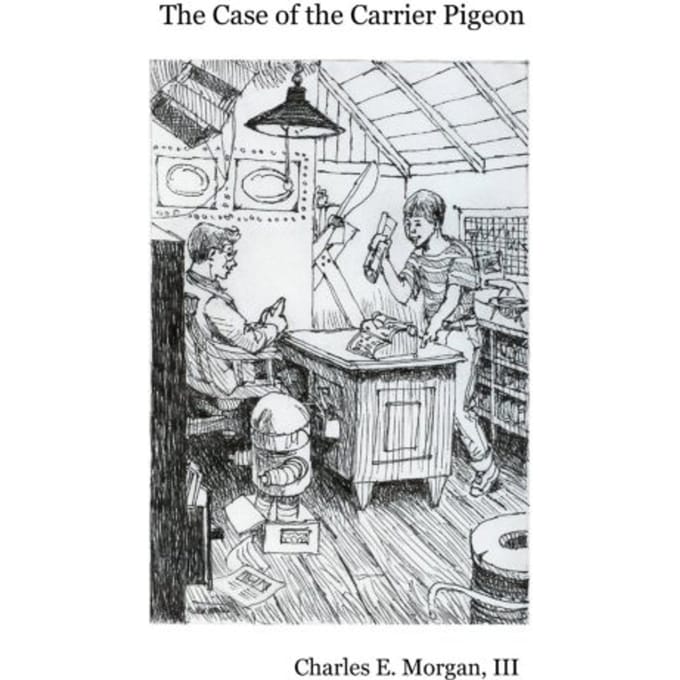 The Case Of The Carrier Pigeon - Charles E Morgan