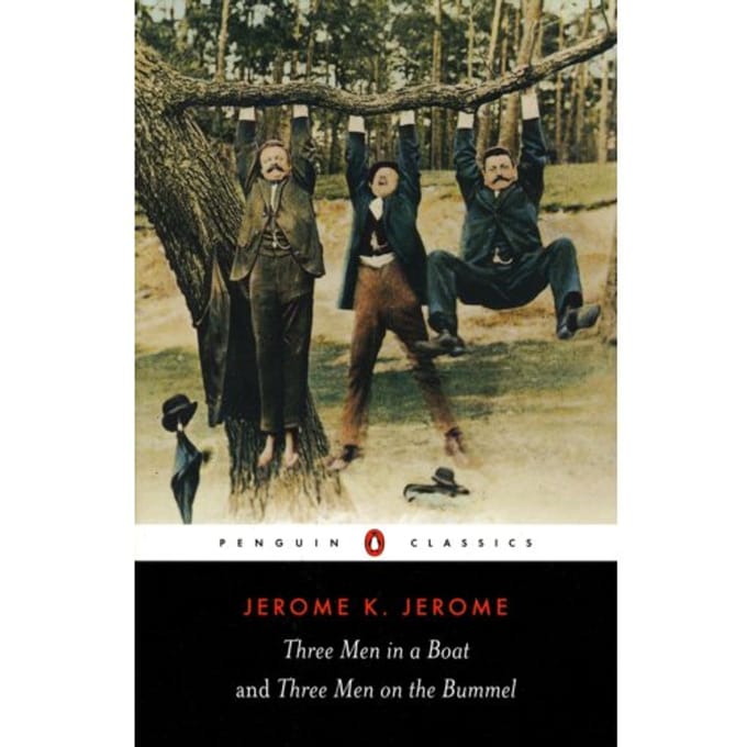 Three Men In A Boat And Three Men On The Bummel - Penguin Classics - Jerome K. Jerome