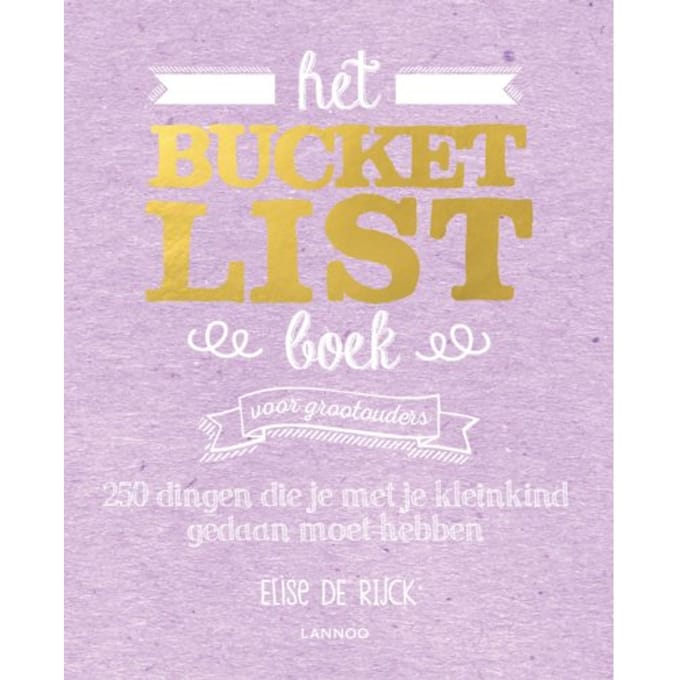 Het Bucketlist Boek Voor Grootouders - Bucketlist - Elise de Rijck