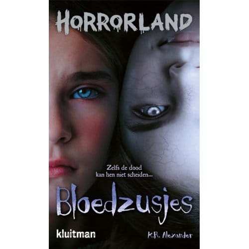 Bloedzusjes - Horrorland - K.R. Alexander