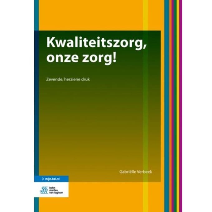 Kwaliteitszorg, Onze Zorg! - Gabriëlle Verbeek
