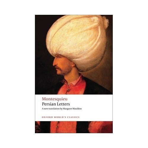 Persian Letters - Oxford World's Classics - Montesquieu