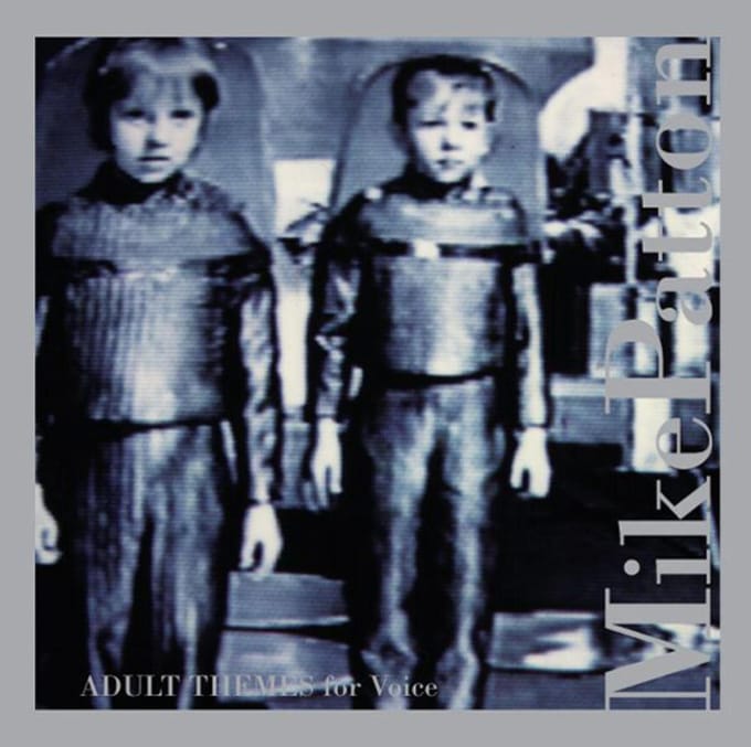 Adult Themes For Voice - Mike Patton