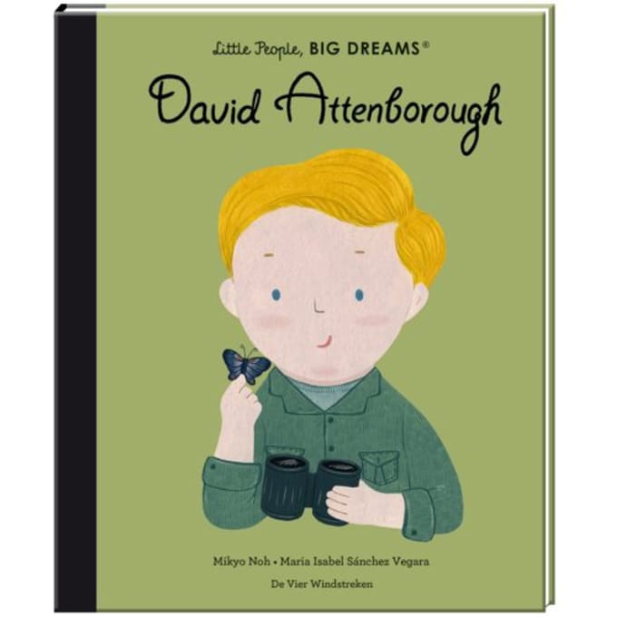 David Attenborough - Little People, Big Dreams - Maria Isabel Sánchez Vegara