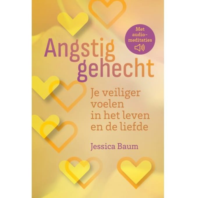 Angstig Gehecht - Jessica Baum