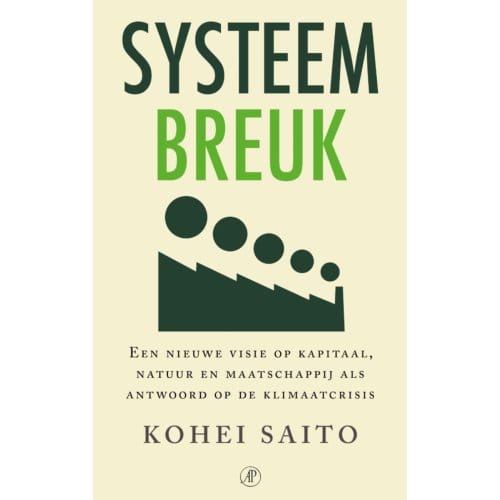 Systeembreuk - Kohei Saito