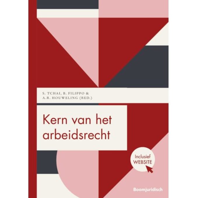 Kern Van Het Arbeidsrecht - A.R. Houweling