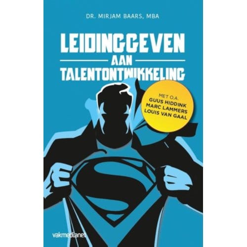 Leidinggeven Aan Talentontwikkeling - Mirjam Baars