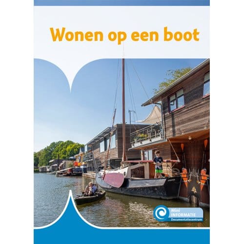 Wonen Op Een Boot - Mini Informatie - Annemarie van den Brink