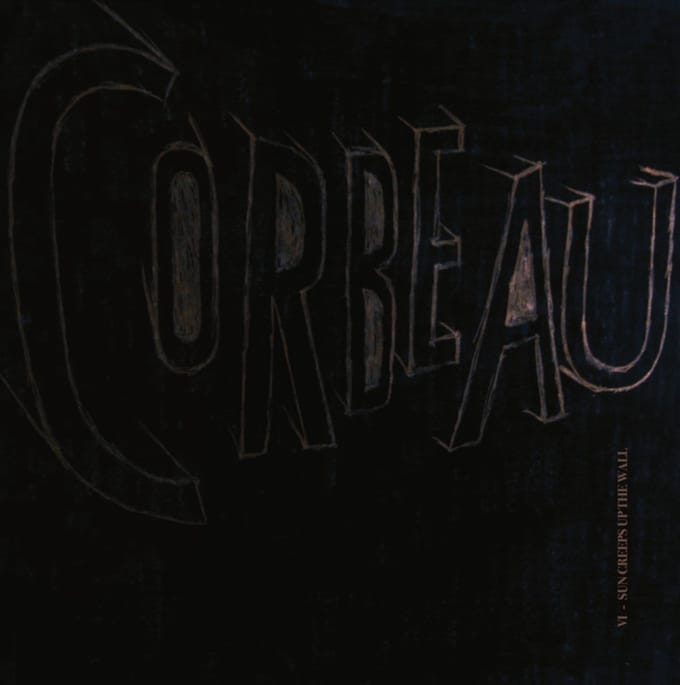 Le Corbeau - VI - Sun Creeps Up The Wall (LP)