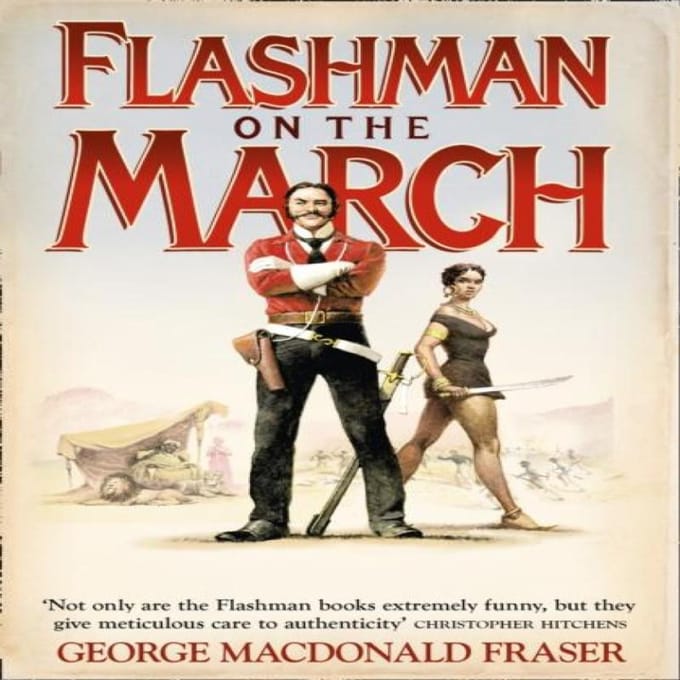 Flashman on the March door George MacDonald Fraser Paperback Boek 9780007197408
