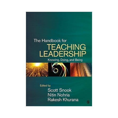 The Handbook For Teaching Leadership - Snook