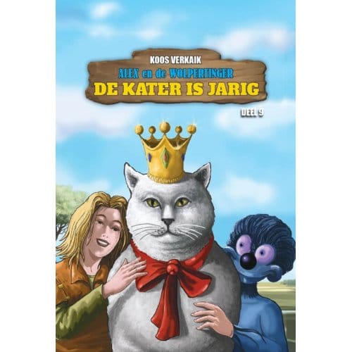 De Kater Is Jarig - Alex En De Wolpertinger - Koos Verkaik
