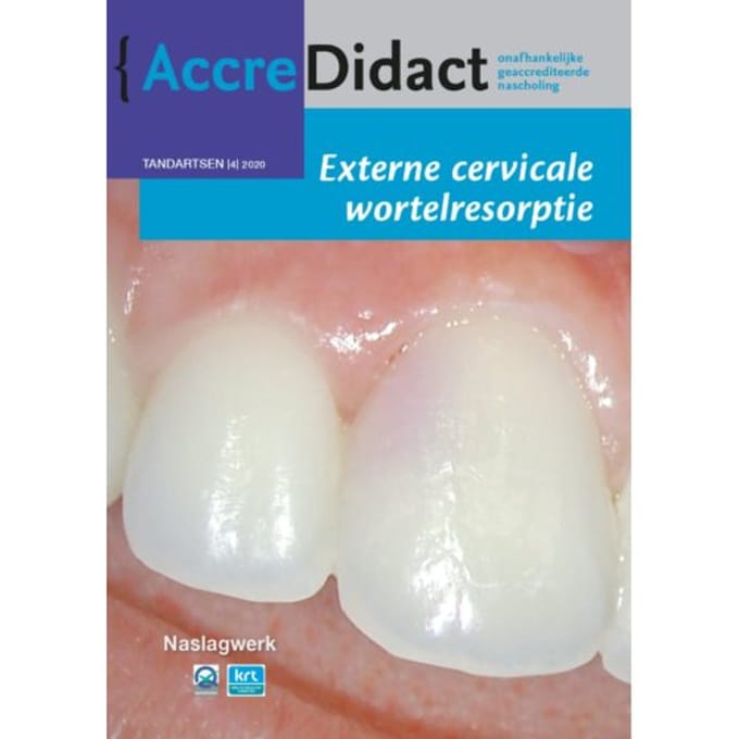 Externe Cervicale Wortelresorptie - Accredidact - Athina Mavridou