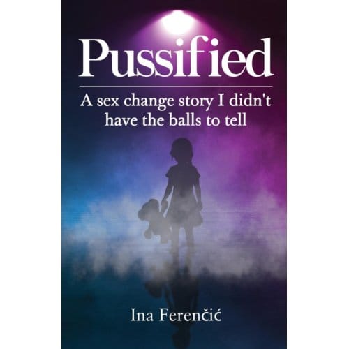Pussified - Ina Ferencic
