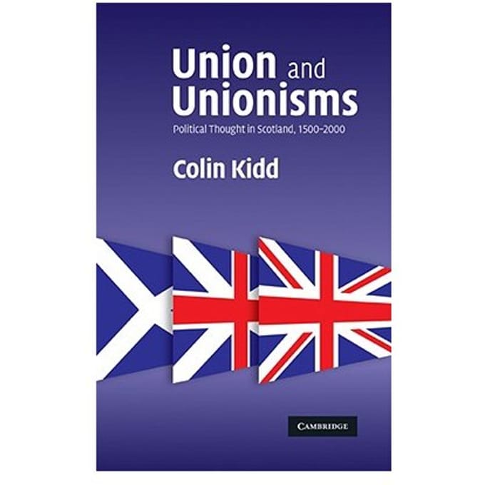 Union And Unionisms - Colin (University of Glasgow) Ki